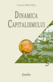 Dinamica capitalismului  - Fernand Braudel