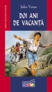 Doi ani de vacanta  - Jules Verne