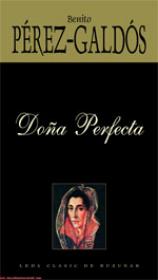 Dona perfecta  - Benito Perez-Galdos