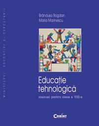 Educatie tehnologica / Bogdan - cls. a VIII-a  - Brandusa Bogdan, Maria Marinescu
