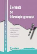 Elemente de tehnologie generala - cls.a IX-a  - G. Lichiardopol, F. Irimia, L. Balas-Ionescu