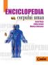 Enciclopedia corpului uman  - Ionel Rosu, Calin Istrate, Monica Silvestru