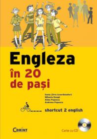 Engleza in 20 de pasi (carte cu cd)  - Ioana Zirra, Mihaela Doaga, A. Popescu, A. Popescu