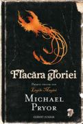 Flacara gloriei  - Michael Pryor
