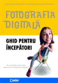 Fotografia digitala  - Joseph Ciaglia,Barbara London, John Upton