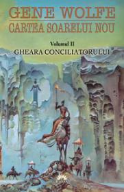Gheara conciliatorului  - Gene Wolfe