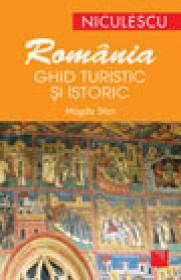 Ghid istoric si turistic al Romaniei - Magda Stan