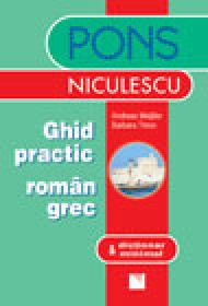 Ghid practic roman-grec & dictionar minimal - Andreas Meissler, Barbara Thron
