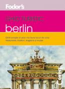 Ghid turistic Fodor`s - Berlin  - Fodor's