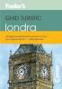 Ghid turistic Fodor`s - Londra  - Fodor's