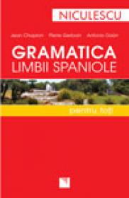 Gramatica limbii spaniole pentru toti - Jean Chapron, Pierre Gerboin, Antonio Daa?n