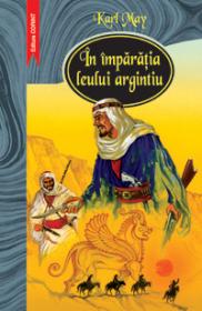 In imparatia leului argintiu  - Karl May