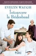 Intoarcere la brideshead - Evelyn Waugh