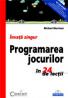 Invata singur programarea jocurilor  - Michael Morrison