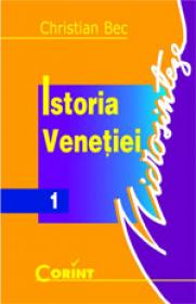 Istoria Venetiei  - Christian Bec