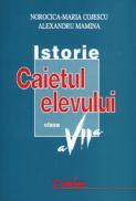 Istorie caietul elevului clasa a VII-a  - Norocica Maria Cojescu, Alexandru Mamina