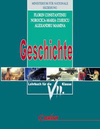 Istorie (lb.germana) - cls. a VII-a  - F. Constantiniu, N.- M. Cojescu, A. Mamina