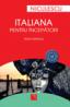 Italiana pentru incepatori - Aida Ferencz