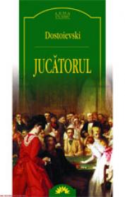 Jucatorul  - Dostoievski
