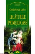 Legaturile primejdioase  - Choderlos De Laclos