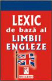 Lexicul de baza al limbii engleze - Claudia Schafer
