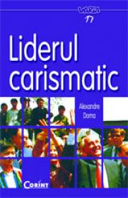 Liderul carismatic  - Alexandre Dorna