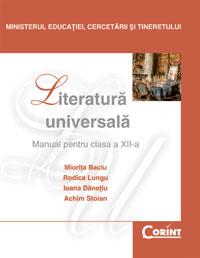 Literatura universala - manual pentru cls. a XII-a  - M. Baciu, R. Lungu, I. Danetiu, A. Stoian