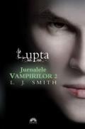 Lupta. Jurnalele vampirilor 2 - L.j. Smith