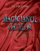 Magicianul oaselor  - F.e. Higgins
