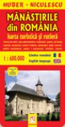 Manastirile din Romania - harta turistica si rutiera - HUBER-NICULESCU