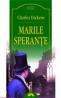 Marile sperante  - Charles Dickens
