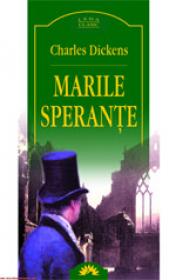 Marile sperante  - Charles Dickens