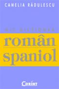 Mic dictionar roman-spaniol - Camelia Radulescu