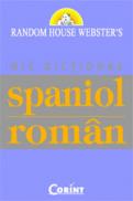 Mic dictionar spaniol-roman - Random House Webster's