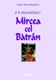 Mircea cel Batran  - P. P. Panaitescu