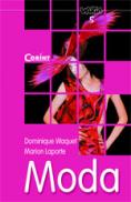Moda  - Dominique Woauet, Marion Lazarte