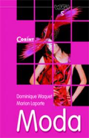 Moda  - Dominique Woauet, Marion Lazarte