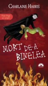 Mort de-a binelea  - Charlaine Harris