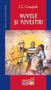 Nuvele si povestiri - I.l. Caragiale