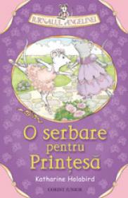 O serbare pentru printesa  - Katharine Holabird