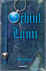 Ochiul lunii  - Anonymous