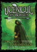 Ordinul haraminilor. Cartea 1. Ucenicul din Araluen - John Flanagan