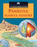 Pamantul planeta noastra -