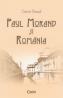 Paul Morand si Romania  - Gavin Bowd