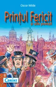 Printul fericit si alte povesti  - Oscar Wilde