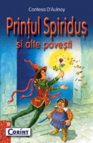 Printul spiridus si alte povesti  - Contesa d'Aulnoy