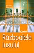 Razboaiele luxului  - Stephane Marchand