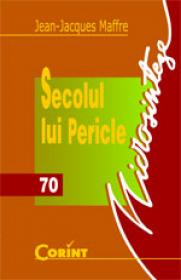 Secolul lui Pericle  - Jean Jacques Maffre