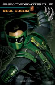 Spider-man 3: Noul goblin  - Danny Fingeroth