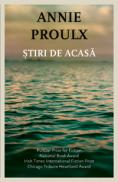 Stiri de acasa - Annie Proulx